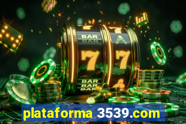 plataforma 3539.com